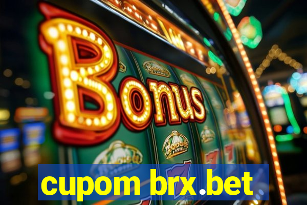 cupom brx.bet